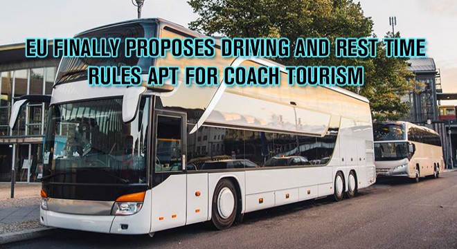 EU Finally Proposes Driving and Rest Time Rules Apt for Coach Tourism