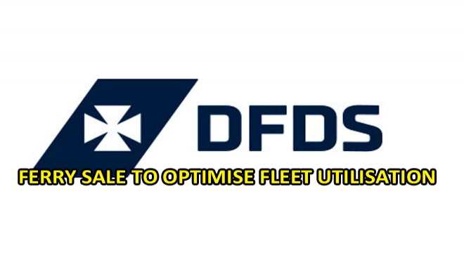 Ferry Sale To Optimise Fleet Utilisatıon