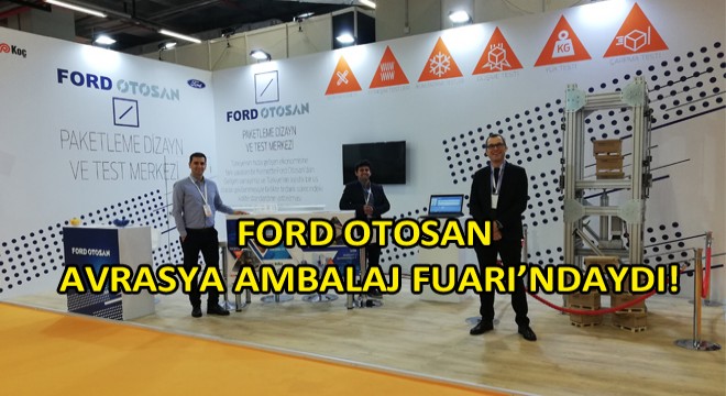 Ford Otosan, ‘Paketleme Dizayn ve Test Merkezi’ni Tanıttı