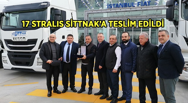 IVECO Yetkili Satıcısı İstanbul Fiat Stralis Çekicileri Sittnak’a Teslim Etti