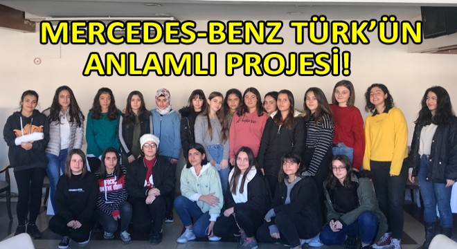 Mercedes-Benz Türk, Aydın’daki Yıldız Kızlar’la Buluştu
