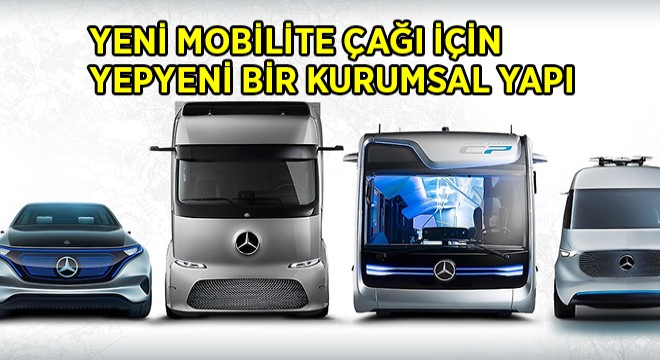Mercedes-Benz Türkiye’de Yeniden Yapılanıyor