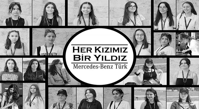 Mercedes-Benz Türk’ün ‘Her Kızımız Bir Yıldız’