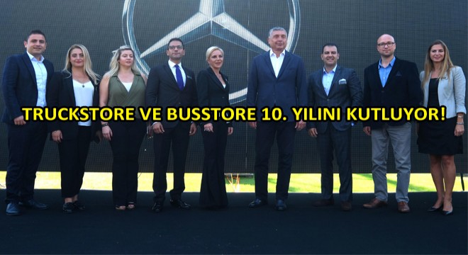 Mercedes-Benz Türk’ün, TruckStore ile BusStore Markalarının 10. Yıl Basın Toplantısı Yapıldı