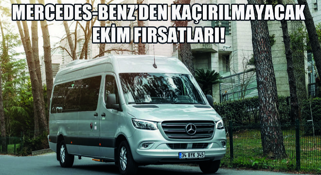 Mercedes-Benz’den Kaçırılmayacak Ekim Fırsatları!