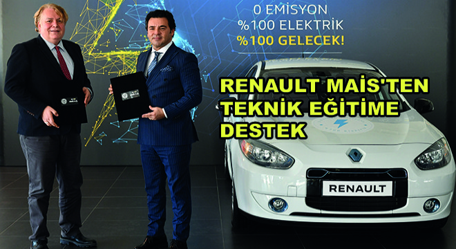 Renault MAİS ten Teknik Eğitime Destek