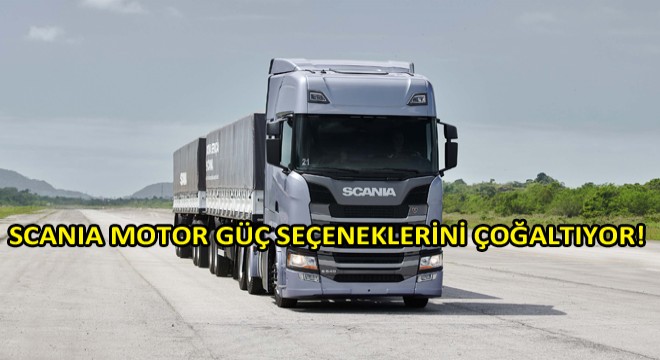 Scania, 13 Litrelik Motor Yelpazesine 540 HP Seçeneğini Ekledi