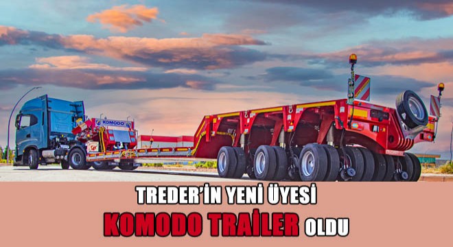 TREDER’in Yeni Üyesi Komodo Trailer Oldu