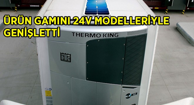Thermo King Solar Panel Şimdi Daha Güçlü