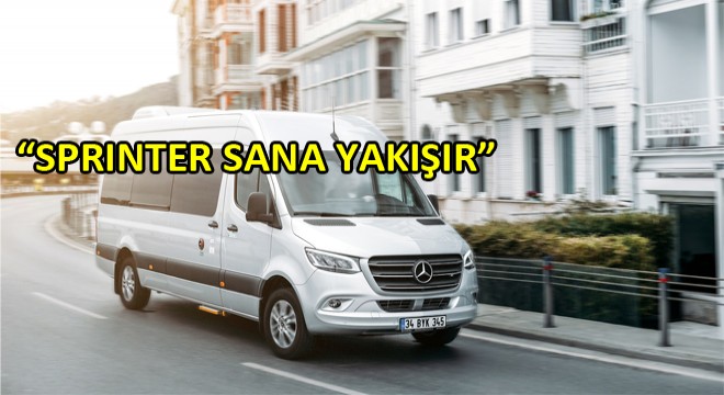 Yeni Mercedes-Benz Sprinter Ankara’da Yerini Aldı