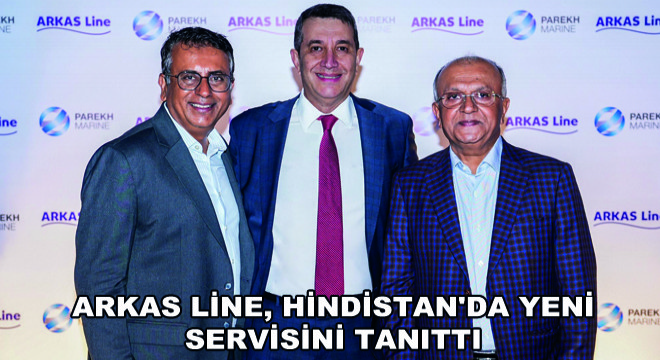 Arkas Line, Mumbai, Hindistan da Yeni  Servisini Tanıttı