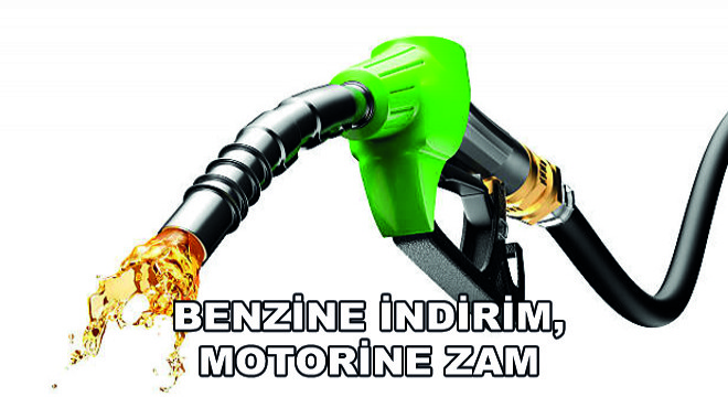 Benzine İndirim, Motorine Zam