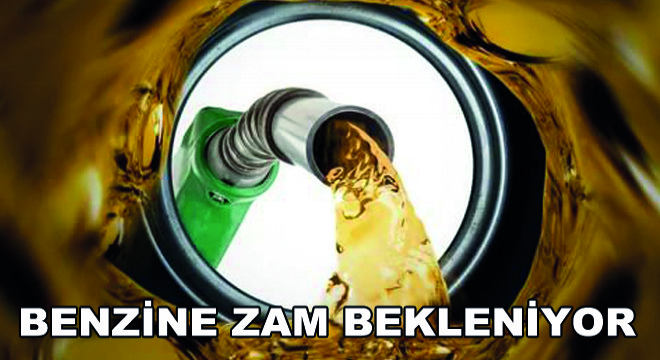 Benzine Zam Bekleniyor