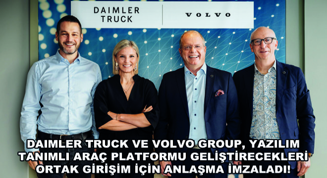 Daimler Truck ve Volvo Group  Anlaşma İmzaladı!