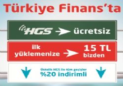 HGS’ye Türkiye Finans’tan hızlı ve kârlı çözüm