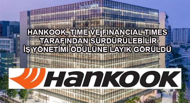 Hankook Sürdürülebilir İş Yönetimi Ödülüne Layık Görüldü