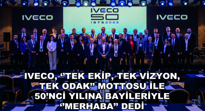 IVECO Türkiye Antalya da Bayileriyle Bir Araya Geldi