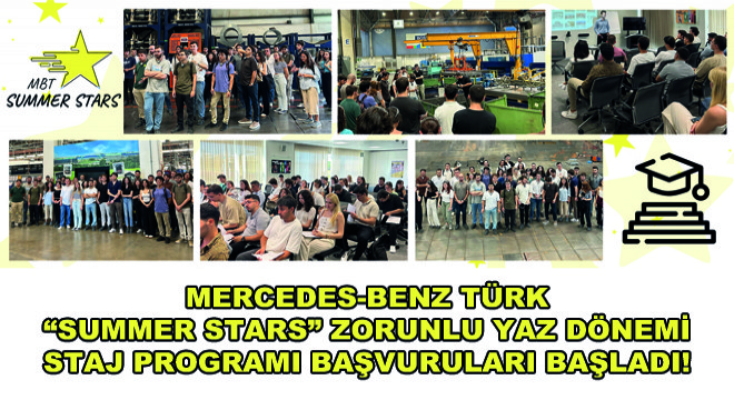 Mercedes-Benz Türk  Summer Stars Zorunlu Yaz Dönemi  Staj Programı Başvuruları Başladı!