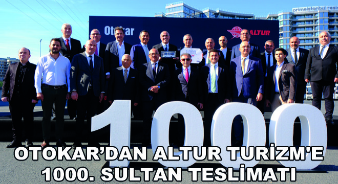 Otokar’dan Altur Turizm e1000. Sultan Teslimatı