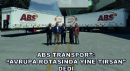 ABS Transport: Avrupa Rotasında  Yine Tırsan Dedi