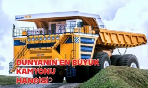 Dünyanın En Büyük Kamyonu Hangisi?