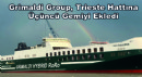 Grimaldi Group, Trieste Hattına  Üçüncü Gemiyi Ekledi