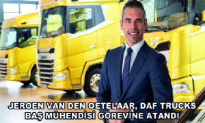 Jeroen van den Oetelaar, DAF Trucks Baş Mühendisi Görevine Atandı
