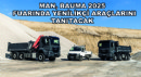 MAN, Bauma 2025 Fuarında Yenilikçi Araçlarını Tanıtacak