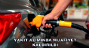 Yakıt Alımında Muafiyet Kaldırıldı